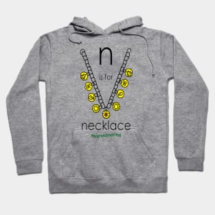 n is for necklace Hoodie